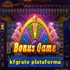 kfgrato plataforma